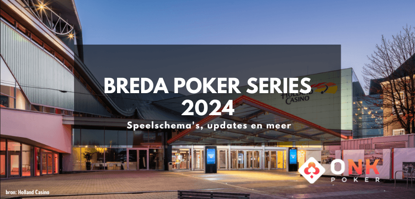 Breda Poker Series 2024 | 23 t/m 27 oktober