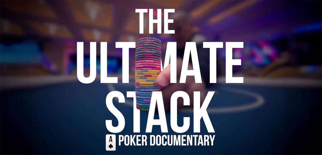 Ultimate Stack Poker documentaire