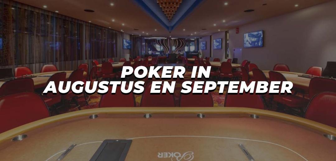 Live pokeraanbod augustus & september