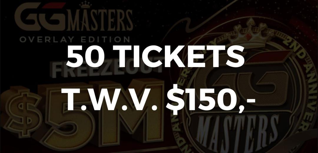 Win 1 van de 50 tickets t.w.v. $150 voor GGMasters Overlay Edition!