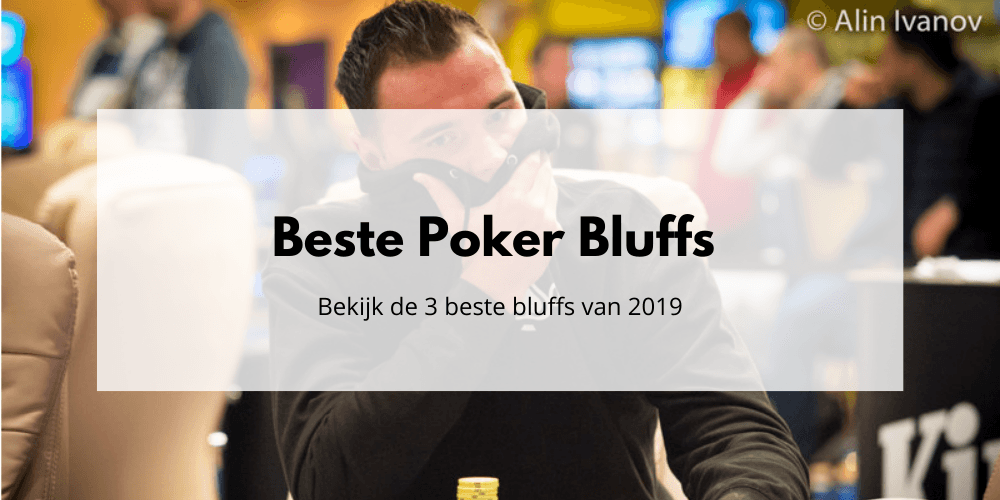 Beste Poker Bluffs van 2019