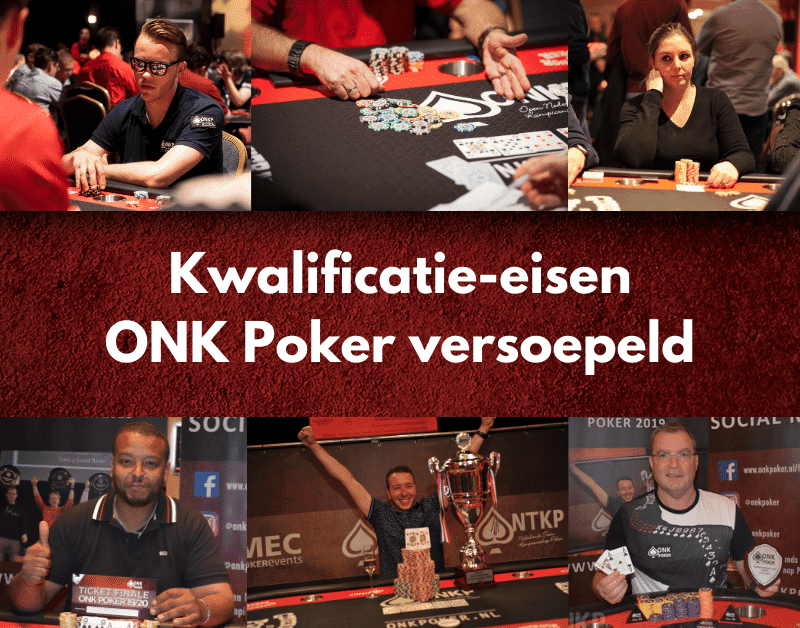 Kwalificatie-eisen ONK Poker versoepeld!