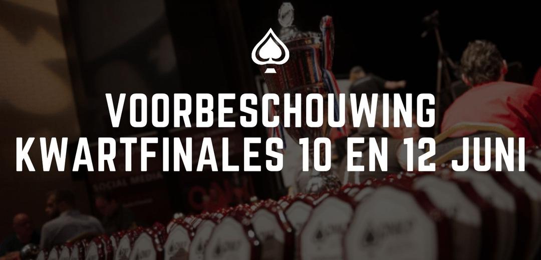 Voorbeschouwing kwartfinales 10 en 12 juni