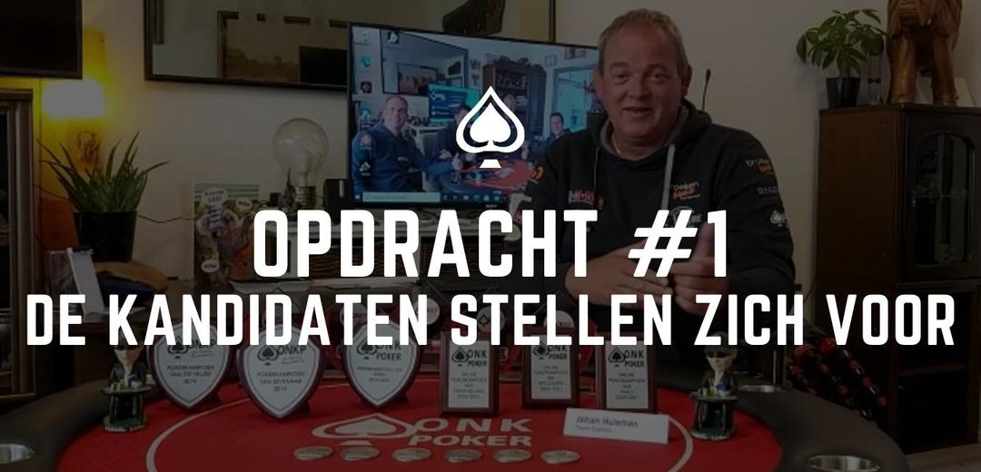 Opdracht #1 - De Team ONK Poker kandidaten stellen zich voor!