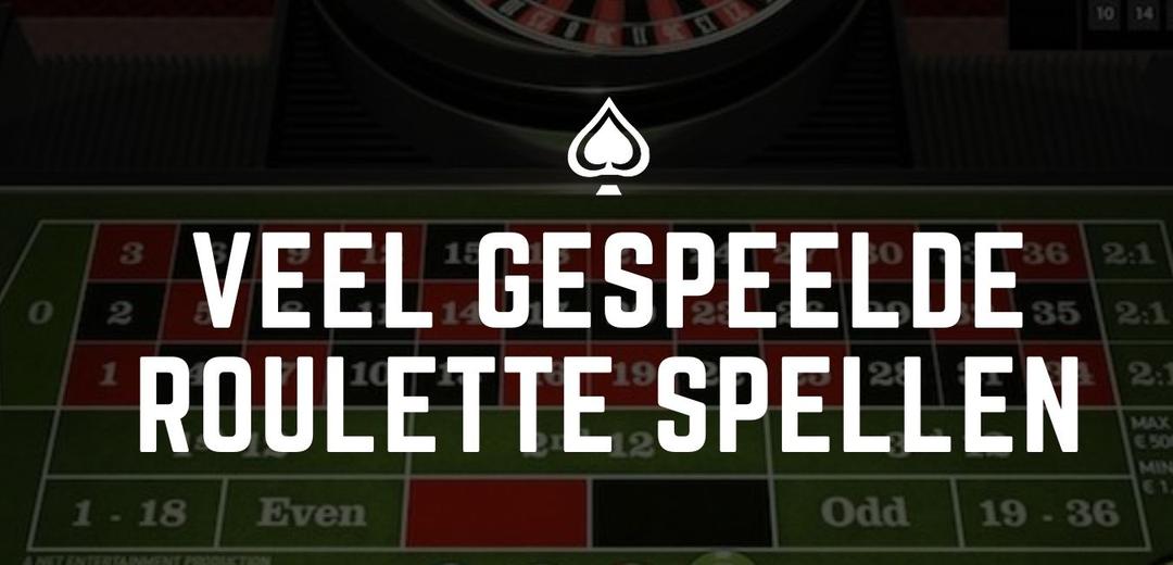 Veel gespeelde roulette spellen