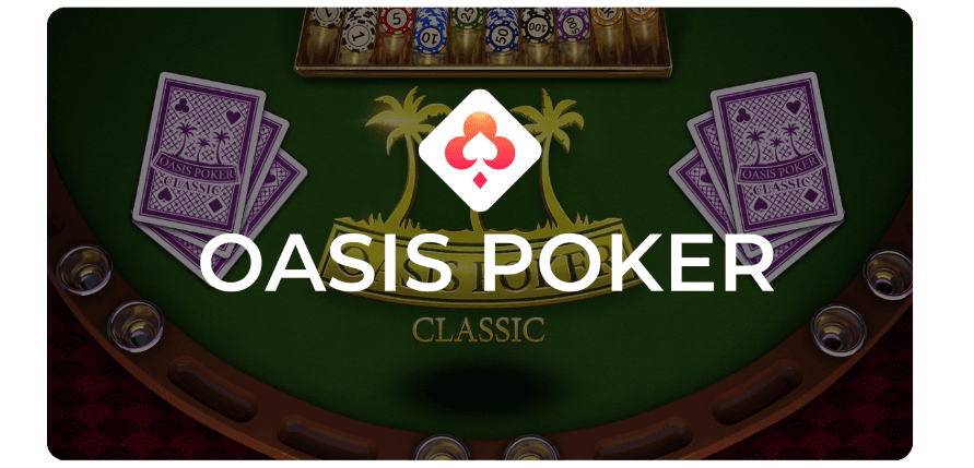 Oasis Poker