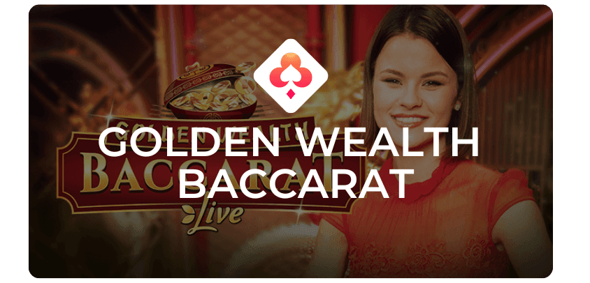 Golden Wealth Baccarat